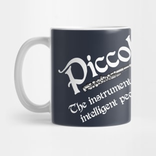 Intelligent Piccolo White Text Mug